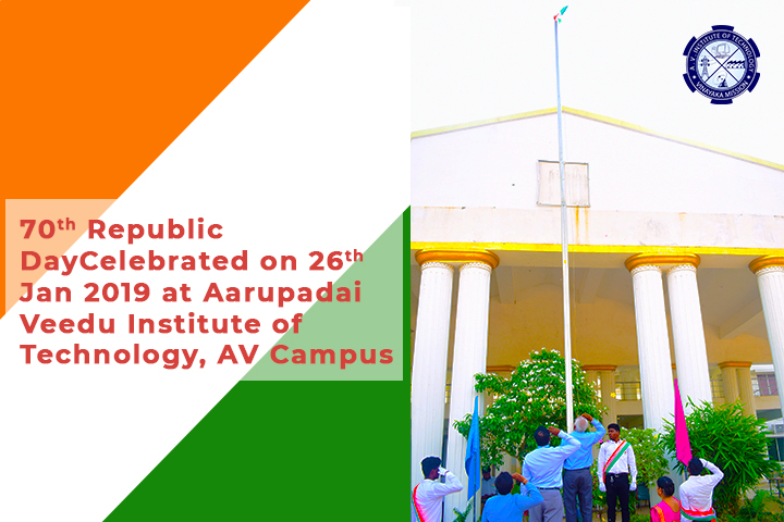70th Republic Day Celebrated at Aarupadai Veedu Oinstitute of Technology, AV Campus
